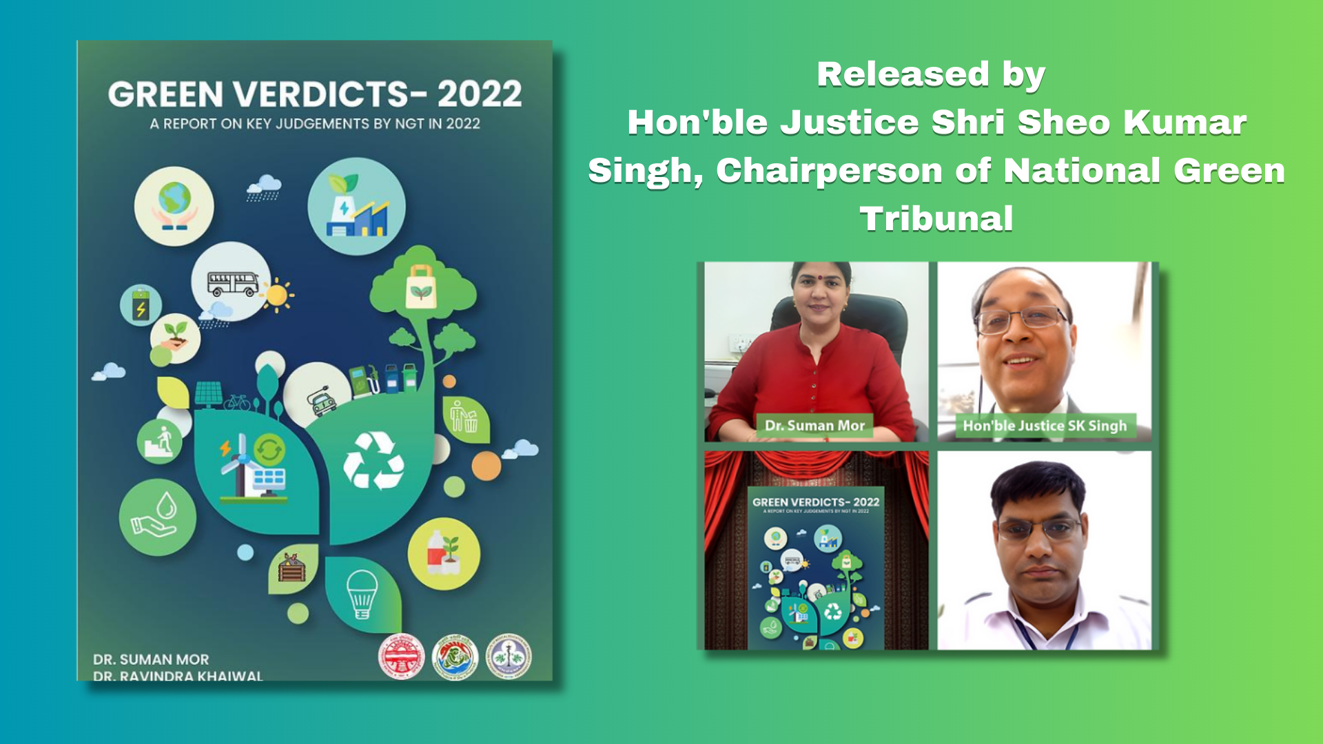 Released by Hon'ble Justice Shri Sheo Kumar Singh, Chairperson of National Green Tribunal